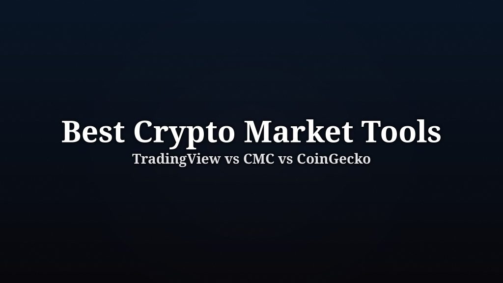 Best Crypto Market Tools