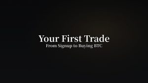 Your First Crypto Trade: From Signup to Buying BTC (2026)