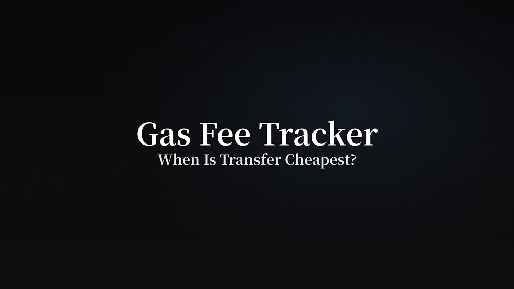 Gas Fee Guide
